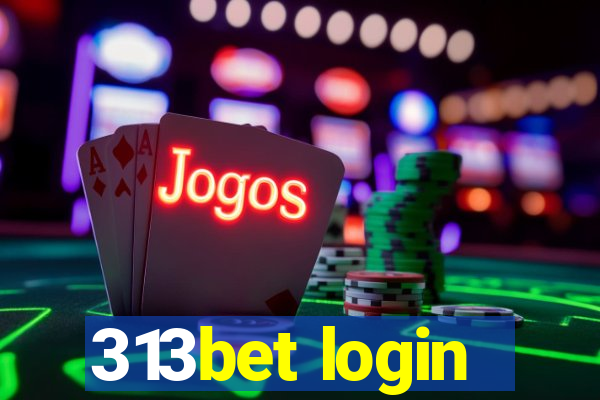 313bet login